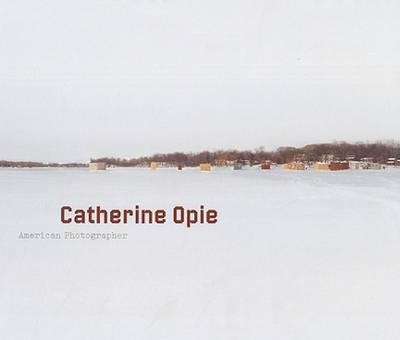 Catherine Opie