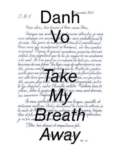 Danh Vo - Take My Breath Away