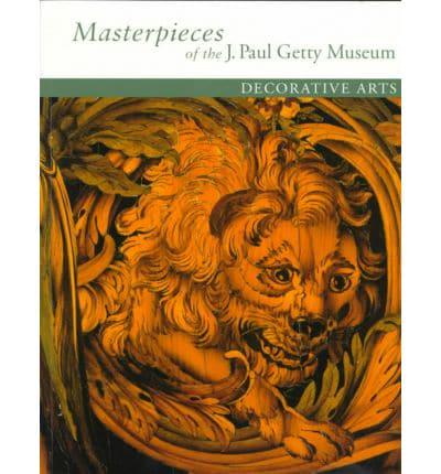 Masterpieces of the J. Paul Getty Museum Decorative Arts