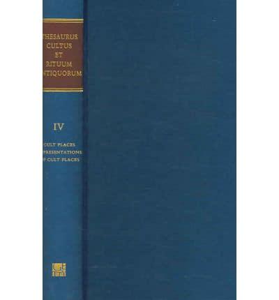 Thesaurus Cultus Et Rituum Antiquorum Volume IV Volume 4