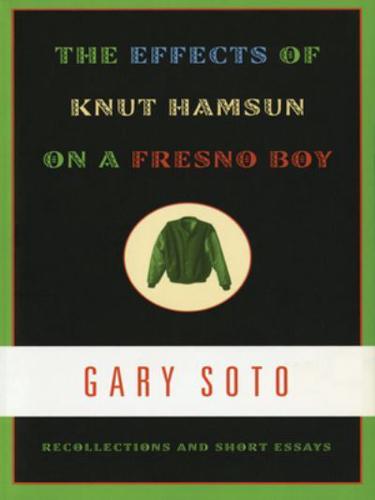 The Effects of Knut Hamsun on a Fresno Boy