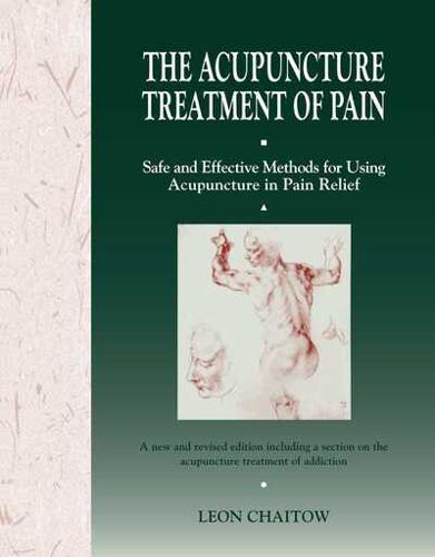 The Acupuncture Treatment of Pain