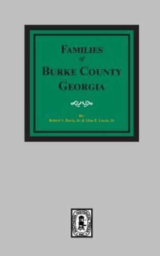The Families of Burke County, 1755-1855