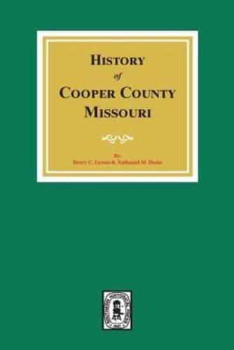 A History of Cooper County, Missouri