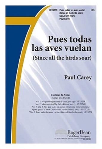 Pues Todas Las Aves Vuelan (Since All the Birds Soar)