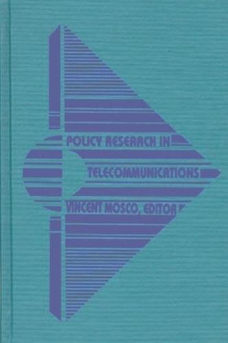 Policy Research in Telecommunications: Proceedings from the Eleventh Annual Telecommunications Policy Research Conference
