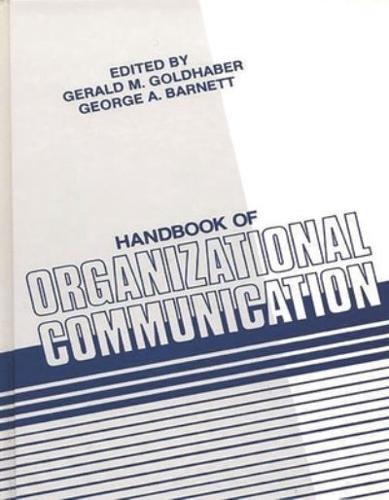 Handbook of Organizational Communication