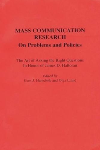 Mass Communication Research: On Problems and Policies