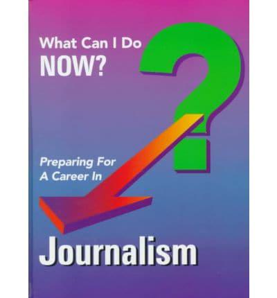 Preparing for a Career in Journalism