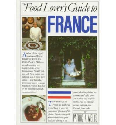 The Food Lover's Guide to France