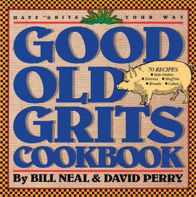 Good Old Grits Cookbook