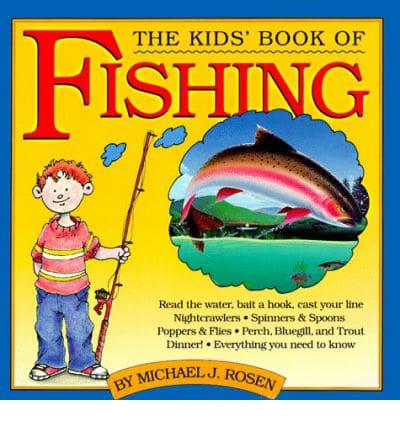 The Kids' Book of Fishing
