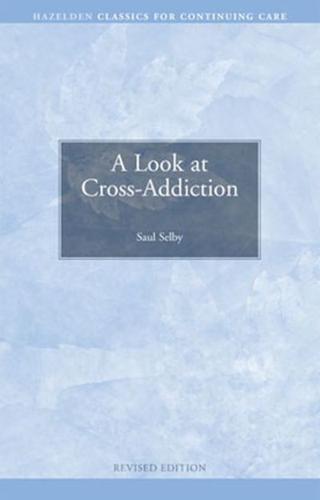 A Look at Cross-Addiction