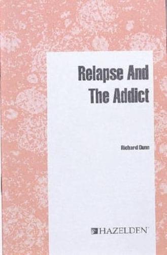 Relapse and the Addict