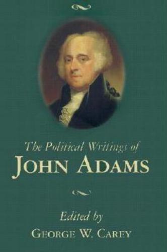 The Political Writings of John Adams