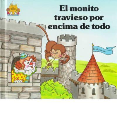 El Monito Travieso Por Encima De Todo