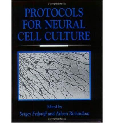 Protocols for Neural Cell Culture