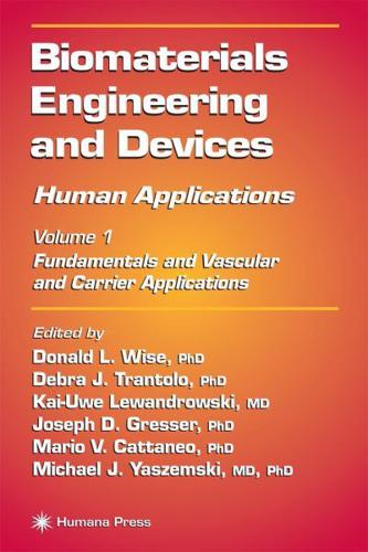 Biomaterials Engineering and Devices