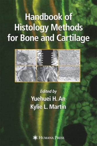 Handbook of Histology Methods for Bone and Cartilage