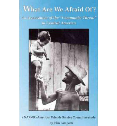 What Are We Afraid Of?