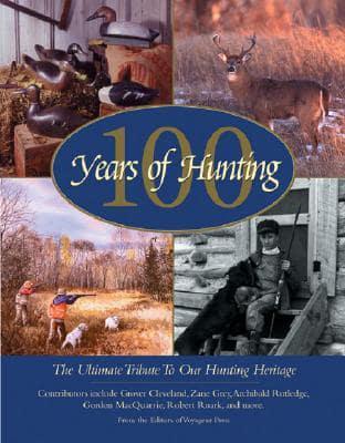 100 Years of Hunting