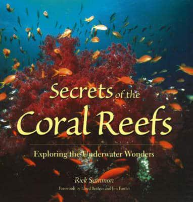 Secrets of the Coral Reefs