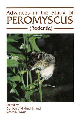 Advances in the Study of Peromyscus (Rodentia)