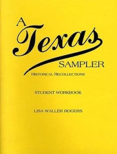 A Texas Sampler Workbook (Student)
