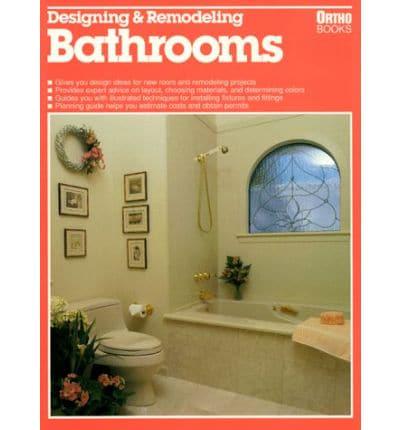 Designing & Remodeling Bathrooms