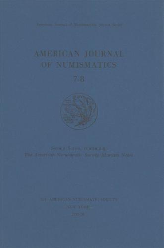American Journal of Numismatics 7-8 (1995-96)