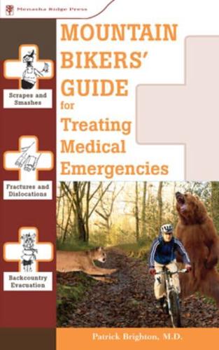 Mountain Bikers' Guide for Treating Medical Emergencies