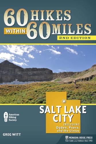 60 Hikes Within 60 Miles Salt Lake City