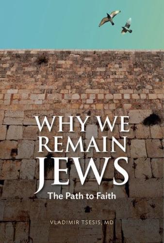 Why We Remain Jews