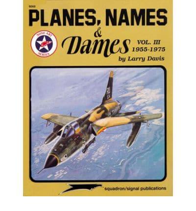 Planes, Names and Dames. V. 3