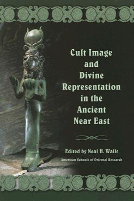 Cult Image and Divine Representation in the Ancient Near East