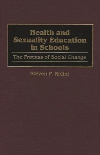 Health and Sexuality Education in Schools: The Process of Social Change