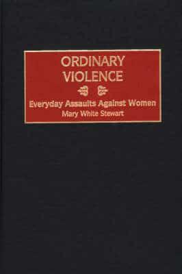 Ordinary Violence