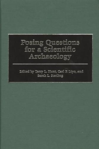 Posing Questions for a Scientific Archaeology