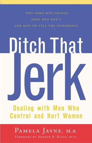 Ditch That Jerk!