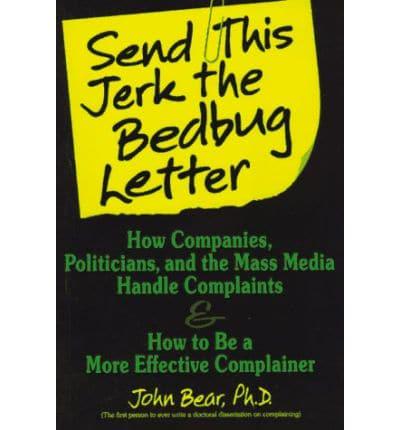 Send This Jerk the Bedbug Letter