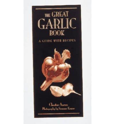 The Great Garlic Book