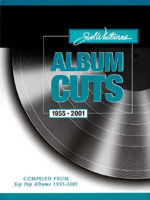 Joel Whitburn's Album Cuts, 1955-2001