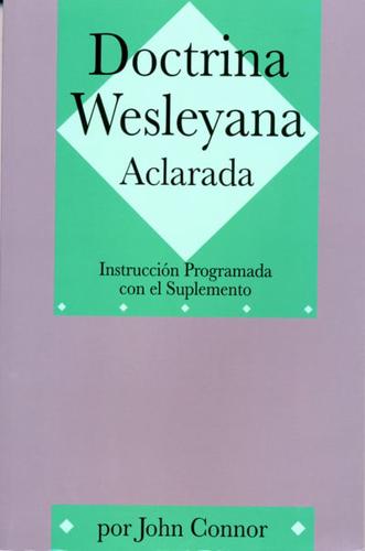 Doctrina Wesleyana Aclarada