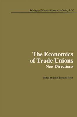 The Economics of Trade Unions