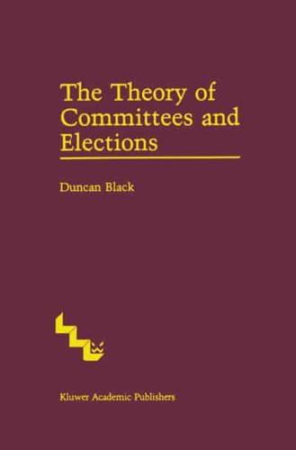 The Theory of Committees and Elections