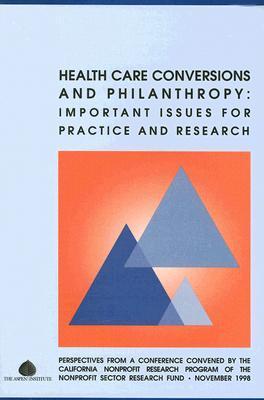 Health Care Conversions and Philanthropy