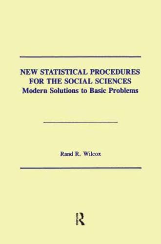 New Statistical Procedures for the Social Sciences