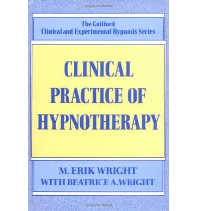 Clinical Practice of Hypnotherapy