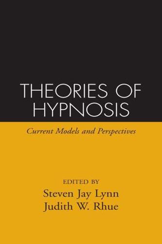 Theories of Hypnosis