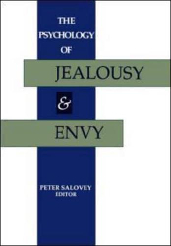 The Psychology of Jealousy and Envy